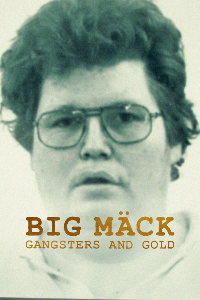 Постер к фильму "Биг Мак: гангстеры и золото"